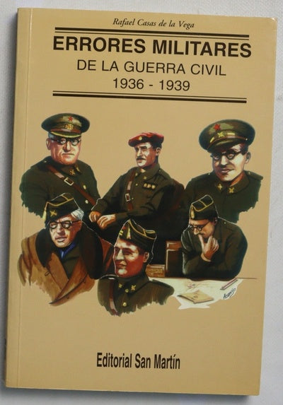 Errores militares de la guerra civil, 1936-1939