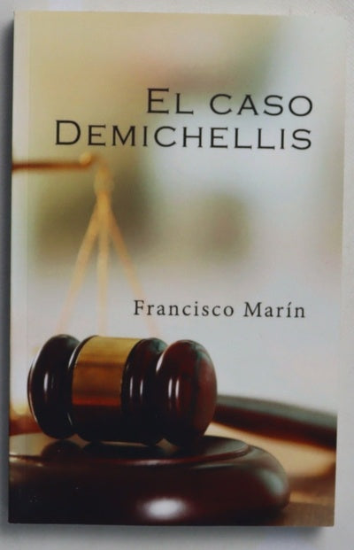 El caso Demichellis