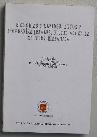 Memorias y olvidos: Autos y Biografia