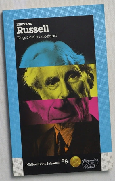 Elogio de la ociosidad y otros ensayos