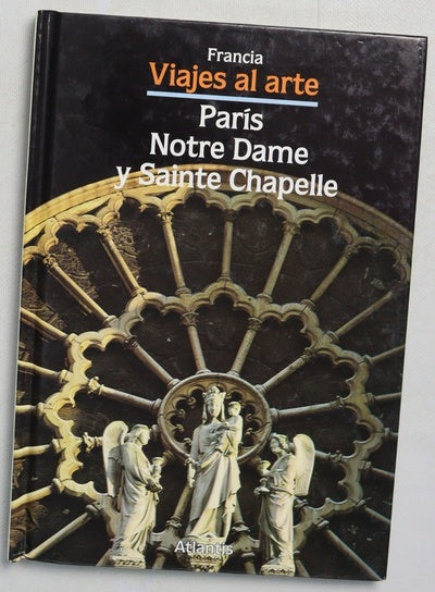 París, Notre Dame y Sainte Chapelle