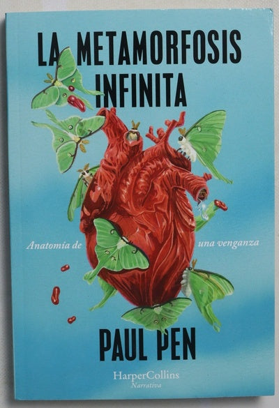 La metamorfosis infinita : anatomía de una venganza
