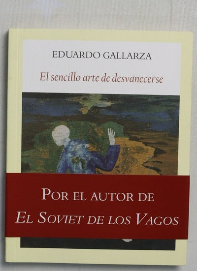 El sencillo arte de desvanecerse