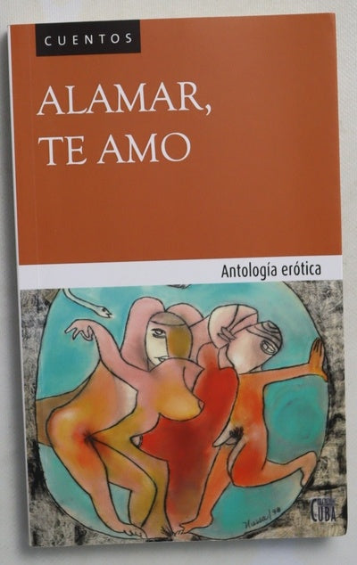 Alamar, te amo : antología erótica