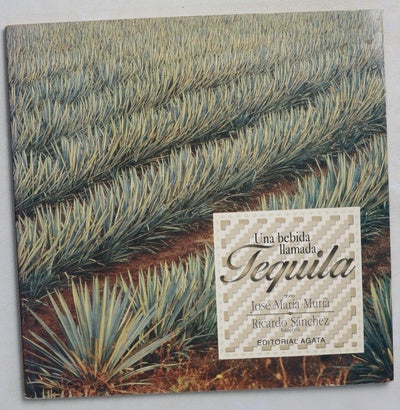 Una bebida llamada tequila