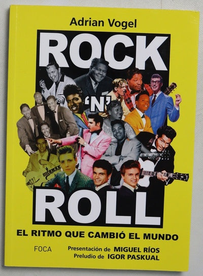 Rock 'n' roll : el ritmo que cambió el mundo