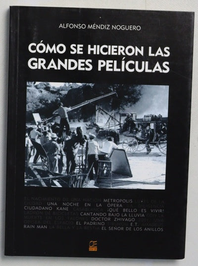 Cómo se hicieron las grandes películas