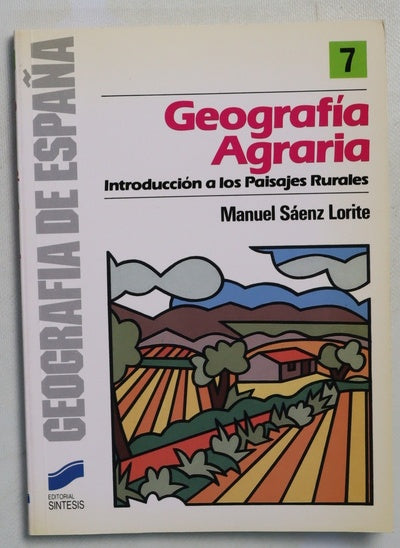 Geografía agraria introducción a los paisajes rurales
