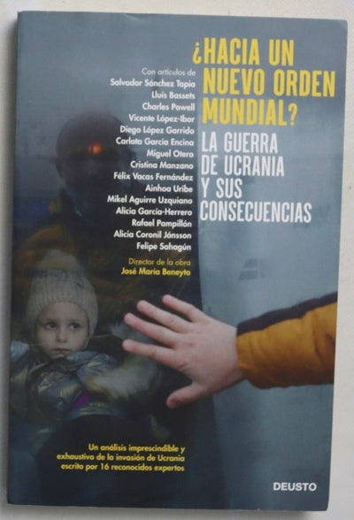 ¿Hacia un nuevo orden mundial? : la guerra de Ucrania y sus consecuencias