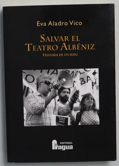 Salvar el Teatro Albéniz historia de un blog