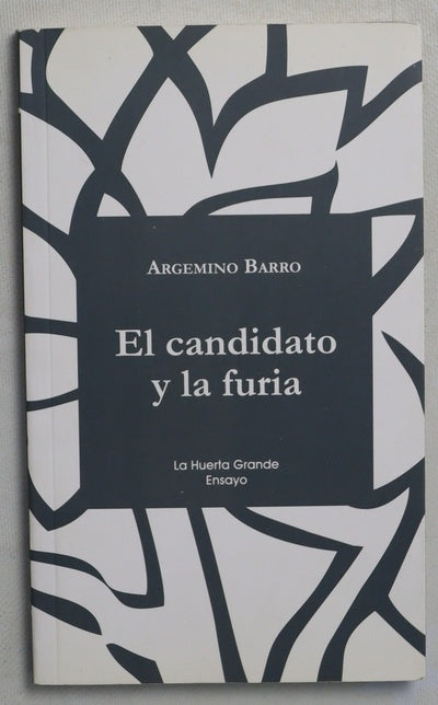El candidato y la furia : la crónica de la victoria de Donald Trump