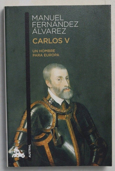 Carlos V (un hombre para Europa)