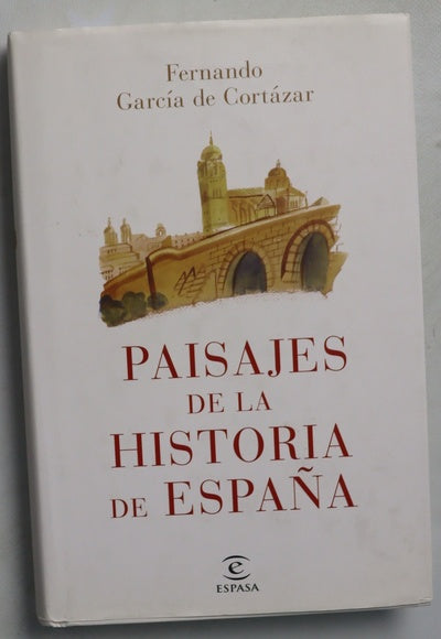 Paisajes de la historia de España