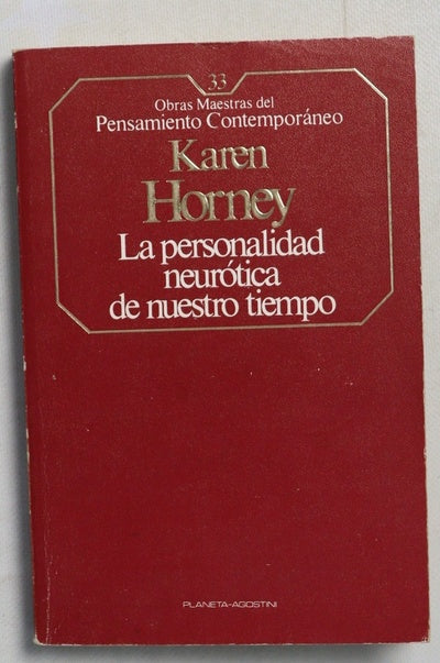 La personalidad neurótica de nuestro tiempo