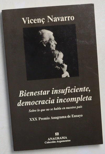 Bienestar insuficiente, democracia incompleta sobre lo que no se habla en nuestro país