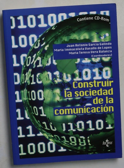 Construir la sociedad de la comunicación