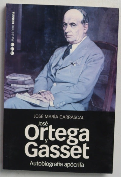 Autobiografía apócrifa de José Ortega y Gasset