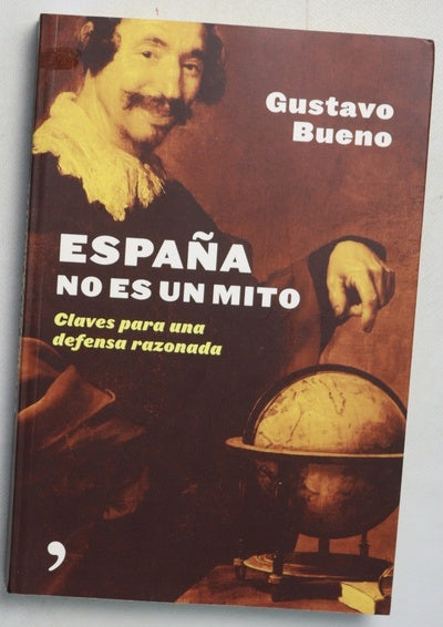España no es un mito claves para una defensa razonada