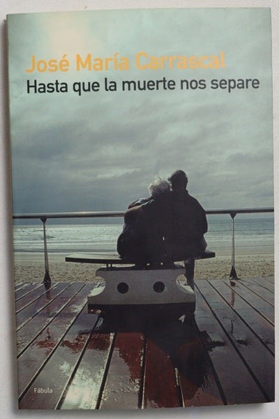 Hasta que la muerte nos separe