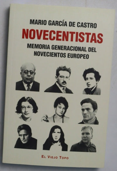 Novecentistas : memoria generacional del novecientos europeo