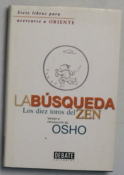 La búsqueda los diez toros del zen