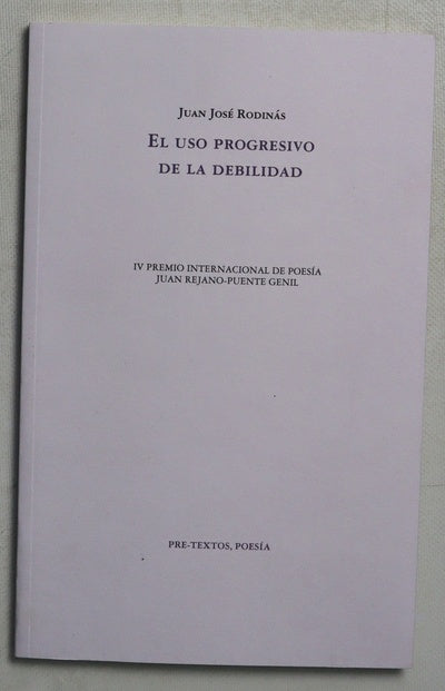 El uso progresivo de la debilidad