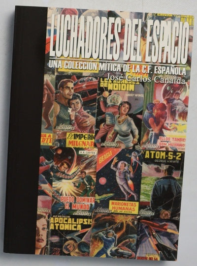 Luchadores del espacio una colección mítica de la C.F. Española