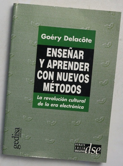 Enseñar y aprender con nuevos métodos