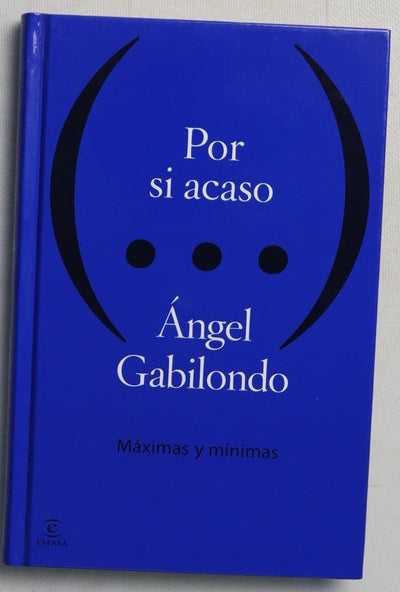Por si acaso : máximas y mínimas