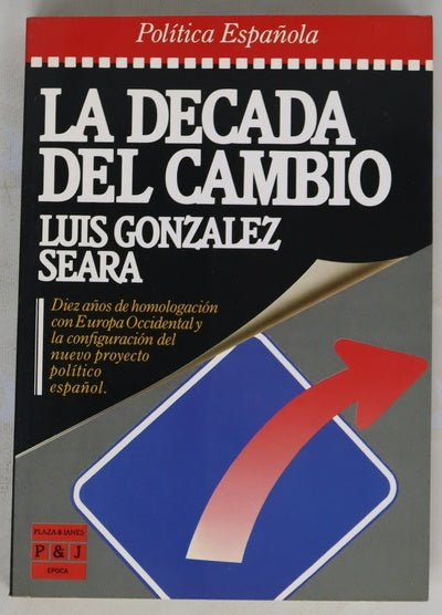 La decada del cambio