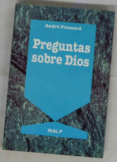 Preguntas sobre Dios