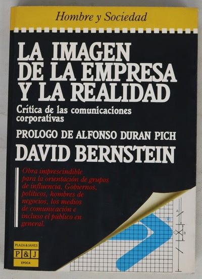 La imagen de la empresa y la realidad crítica de las comunicaciones corporativas