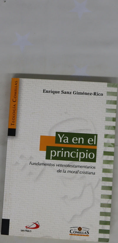 Ya en el principio fundamentos veterotestamentarios de la moral cristiana