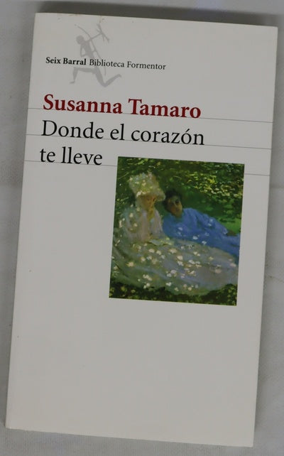 Donde el corazón te lleve