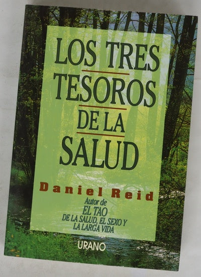 Los tres tesoros de la salud