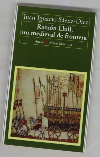 Ramón Llull, un medieval de frontera