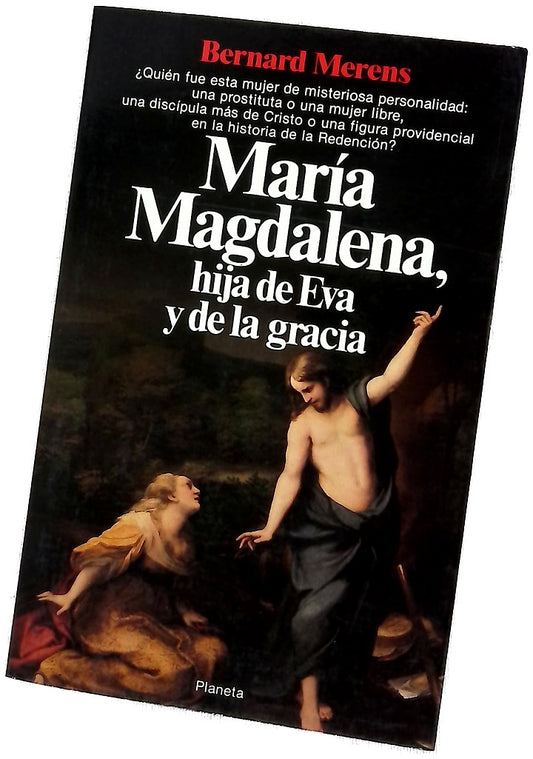 María Magdalena, hija de Eva y de la gracia