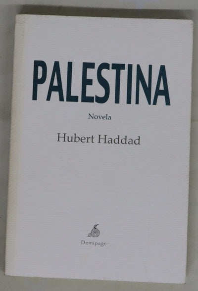 Demipage presenta a Hubert Haddad en Palestina