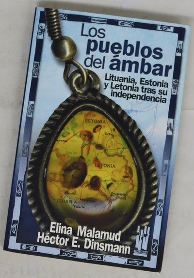 Los pueblos del ámbar Lituania, Estonia y Letonia tras su independencia