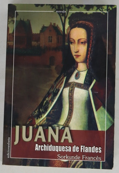 Juana, archiduquesa de Flandes