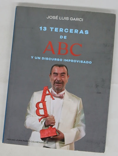 13 terceras del ABC y un discurso improvisado
