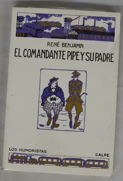 El comandante Pipe y su padre