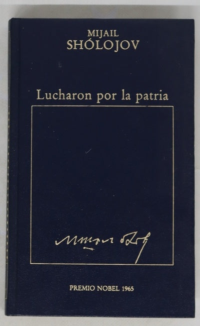 Lucharon por la patria