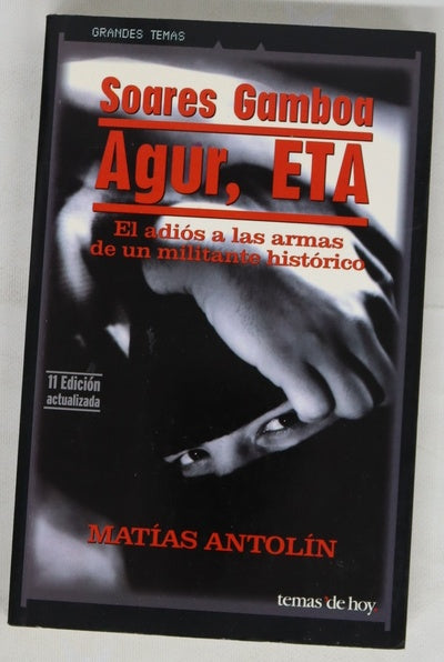 Agur, ETA el adiós a las armas de un militante histórico
