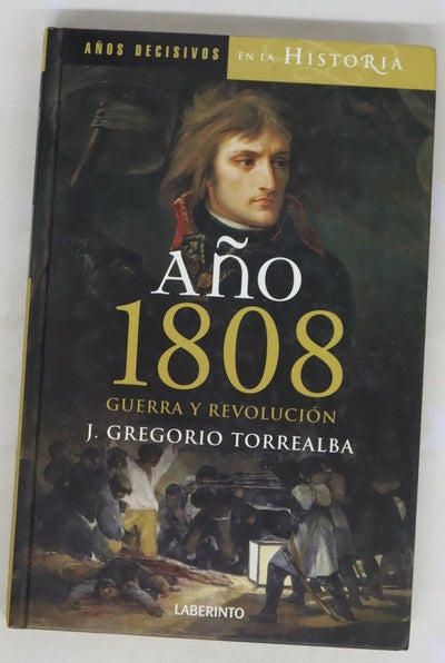 Año 1808 guerra y revolución