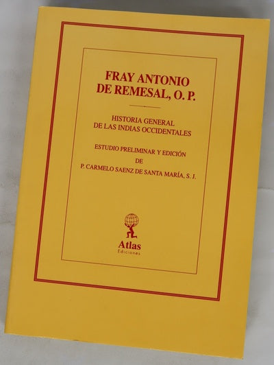 Historia general de las Indias occidentales y particular de la gobernación de Chiapa y Guatemala