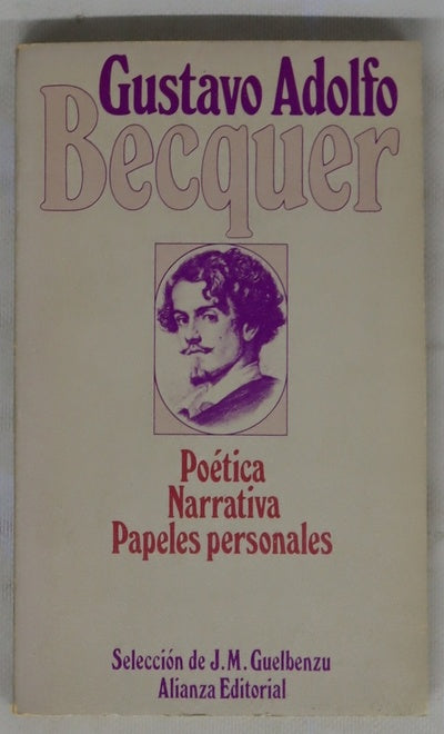 Poética, narrativa, papeles personales