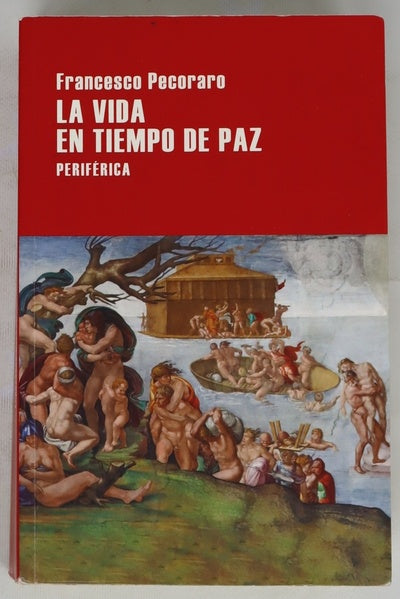 La vida en tiempo de paz