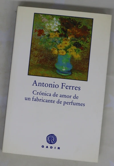 Crónica de amor de un fabricante de perfumes