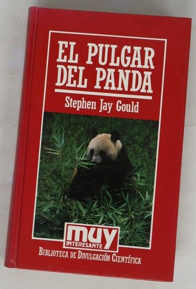 El pulgar del panda reflexiones sobre historia natural y evolución